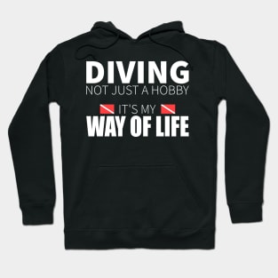 My Way Of Life Is Scuba Diving Hoodie